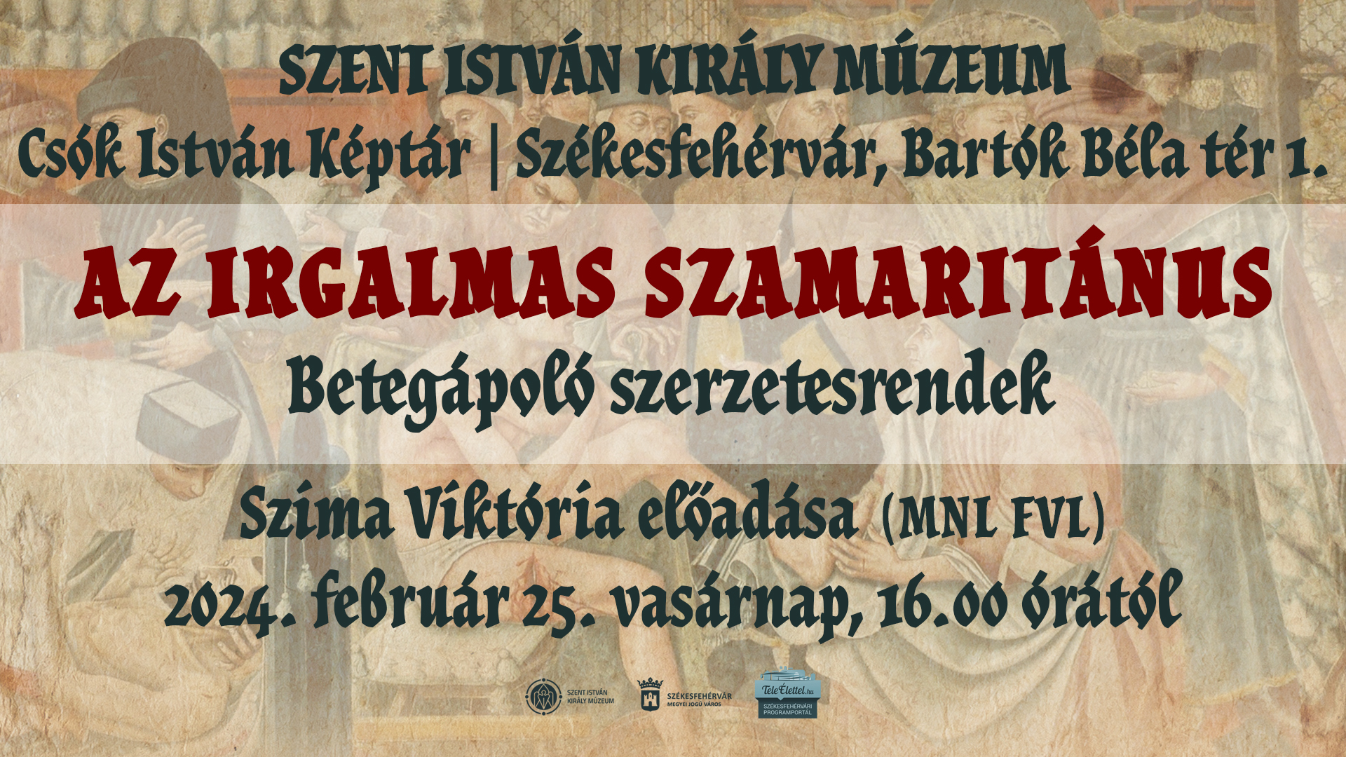 Az irgalmas szamaritánus - előadás a betegápoló szerzetesekről