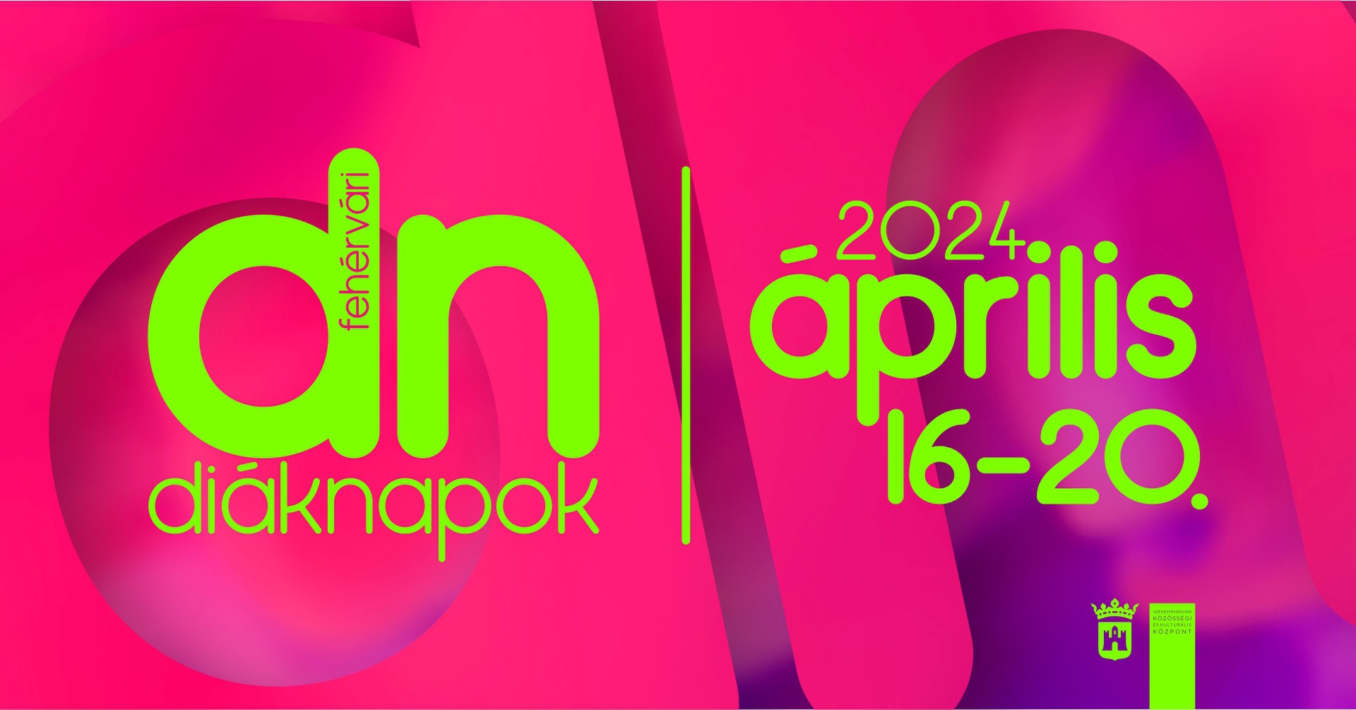 Fehérvári Diáknapok 2024. - szerdáig még lehet jelentkezni