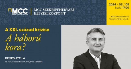 A XXI. század krízise: A háború kora? – újabb ismeretterjesztő előadás az MCC-ben