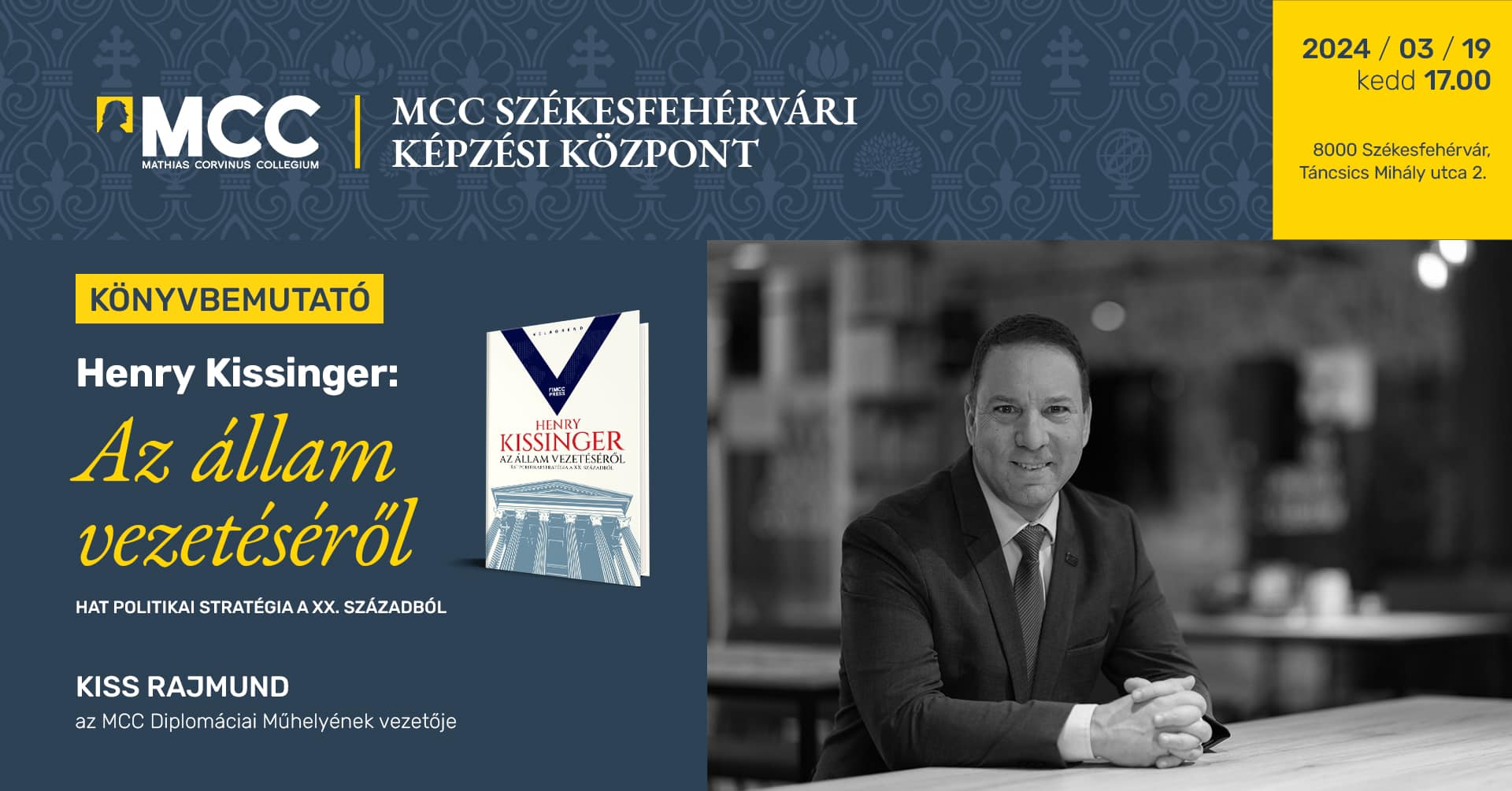 Henry Kissinger könyvét mutatják be a Mathias Corvinus Collegiumban