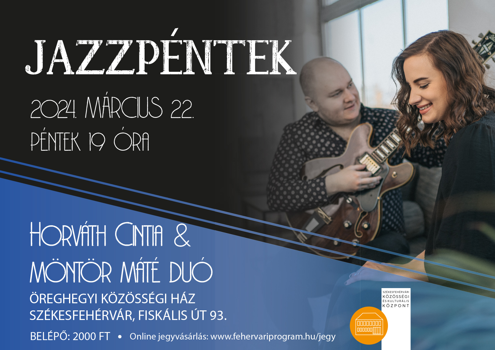 Jazzpénteket tartanak az Öreghegyi Közösségi Házban