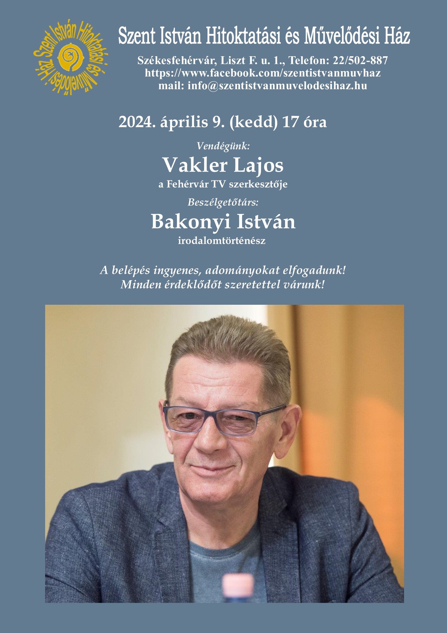 Vakler Lajossal lesz kedden a Szent István Művelődési Ház vendége