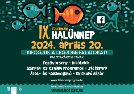 Fehérvári Halünnep április 20-án a Palotavárosi tavaknál