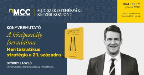 A középosztály forradalma – könyvbemutató pénteken 17 órakor az MCC-ben