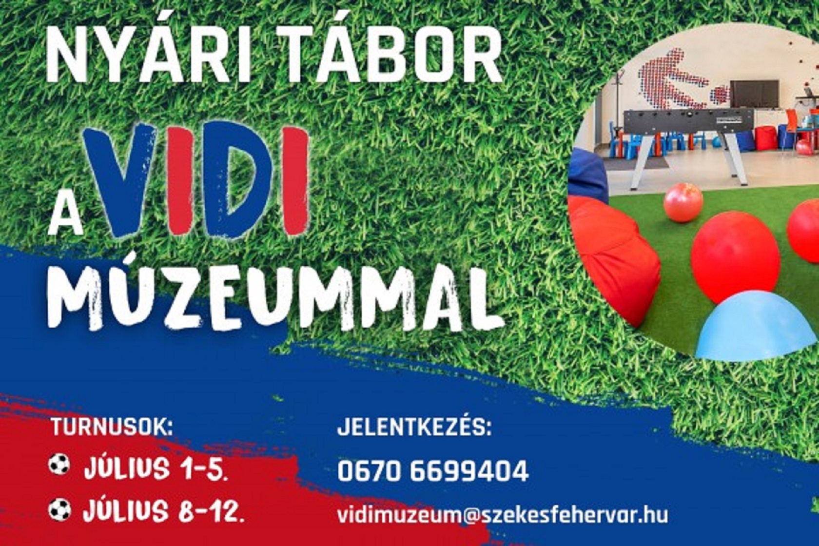 Mozgás és foci szerető gyerekek előnyben - Két turnusos tábor júliusban a Vidi Múzeummal