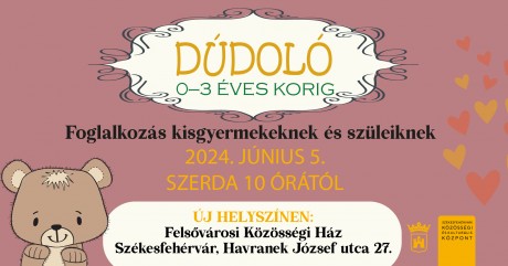 Dúdolóra várják a kicsiket szerdán a Felsővárosi Közösségi Házba