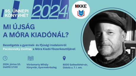 Mától kezdődnek és június 20-ig tartanak a 95. Ünnepi Könyvhét fehérvári programjai