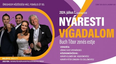 Örökzöldek, szerelmes dallamok - idén is lesz Nyáresti vigadalom Buch Tiborral