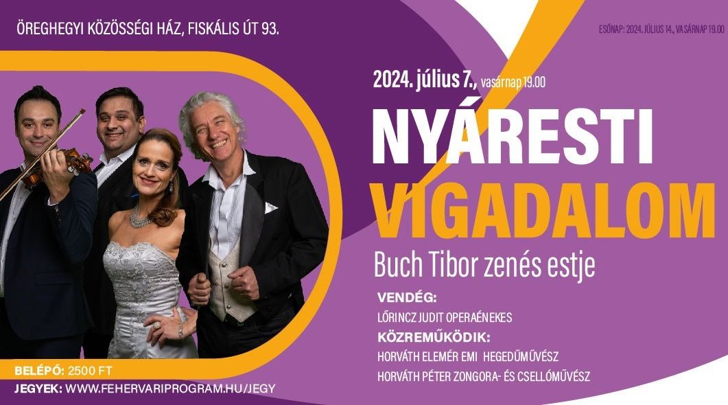 Örökzöldek, szerelmes dallamok - idén is lesz Nyáresti vigadalom Buch Tiborral