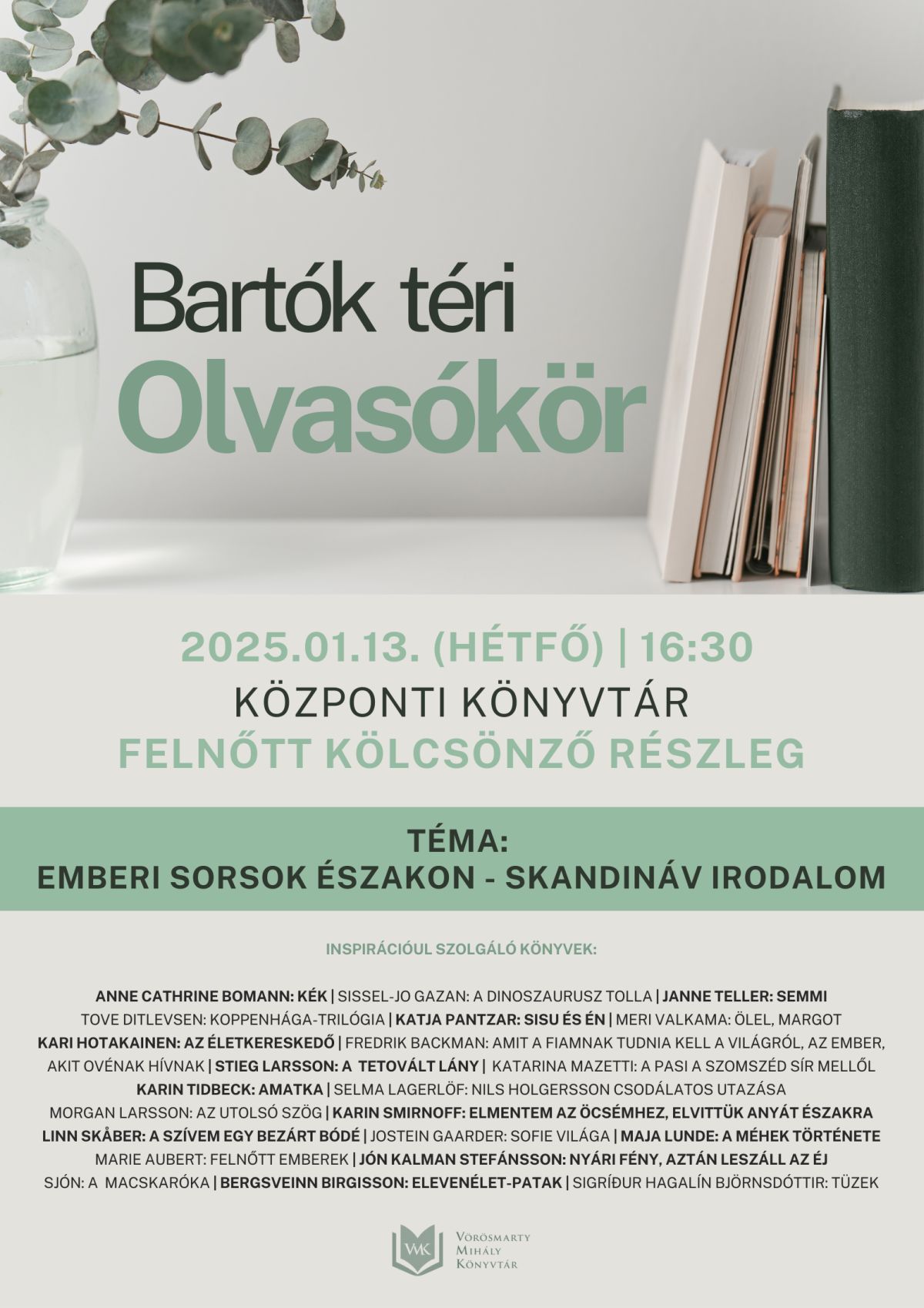 Emberi sorsok északon - skandináv irodalom a könyvtárban