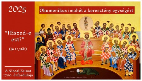 „Hiszed-e ezt?” - vasárnap kezdődik az Ökumenikus Imahét