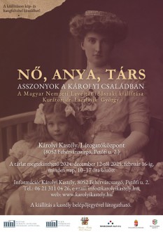 „Nő, anya, társ. Asszonyok a Károlyi családban” – kiállítás a fehérvárcsurgói kastélyban