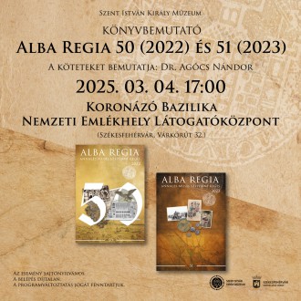 Alba Regia 50 és 51 - kötetbemutató a Nemzeti Emlékhely Látogatóközpontban