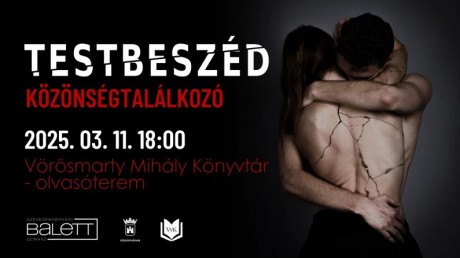 Testbeszéd – közönségtalálkozóra készül a Székesfehérvári Balett Színház