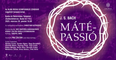 A nagyböjtben csendül fel Bach: Máté-passiója a Budai úti Református templomban