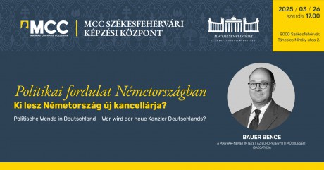 „Politikai fordulat Németországban – ki lesz az új kancellár?” – folytatódik az MCC előadássorozata