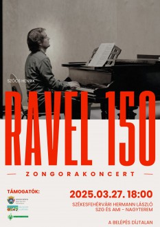 Ravel 150 – Szőcs Henrik március 27-én ad ingyenes koncertet Fehérváron