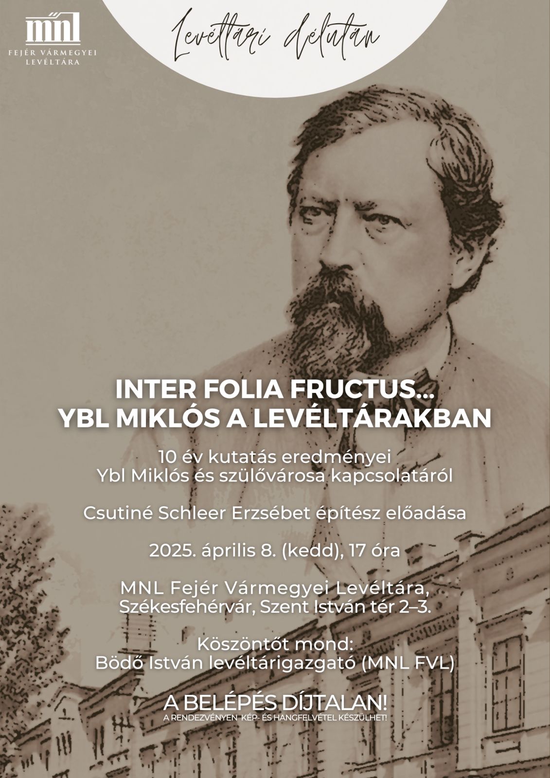 Előadás kedden Ybl Miklós és Székesfehérvár kapcsolatáról a vármegyei levéltárban