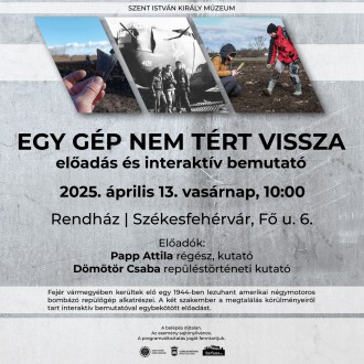 Egy gép nem tért vissza – előadás és interaktív bemutató