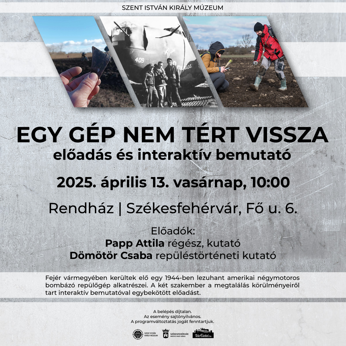 Egy gép nem tért vissza – előadás és interaktív bemutató