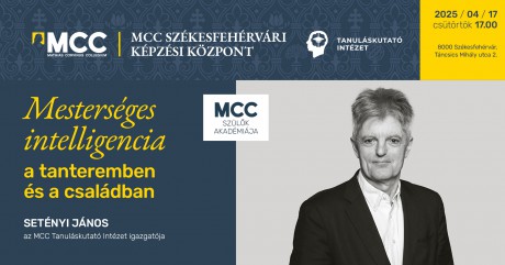 Mesterséges intelligencia a tanteremben és a családban – újabb előadás az MCC-ben