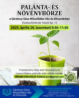 Palánta- és növénybörze szombaton a Gárdonyi Géza Művelődési Házban