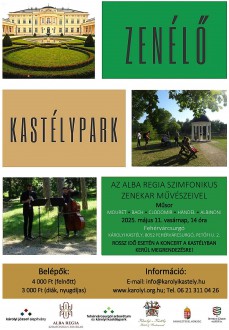 Zenelő kastélypark Fehérvárcsurgón - az Alba Regia Szimfonikus Zenekar művészei játszanak