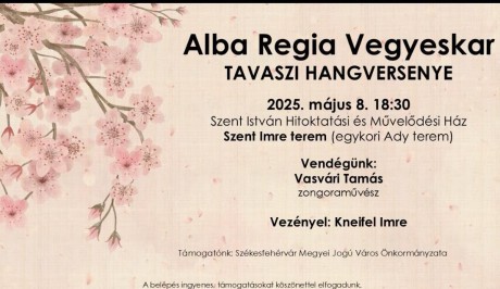 Ősbemutató az Alba Regia Vegyeskar tavaszköszöntő koncertjén