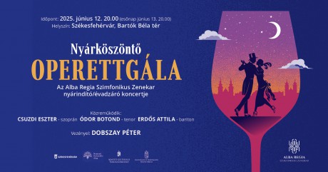 Operettslágerek az Alba Regia Szimfonikus Zenekar június 12-i nyárindító koncertjén
