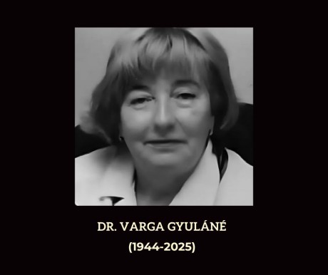 In memoriam Dr. Varga Gyuláné Marosi Erzsébet (1944-2025)