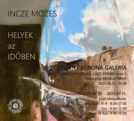 Helyek az időben – Incze Mózes munkáiból nyílik kiállítás a Szent Korona Galériában