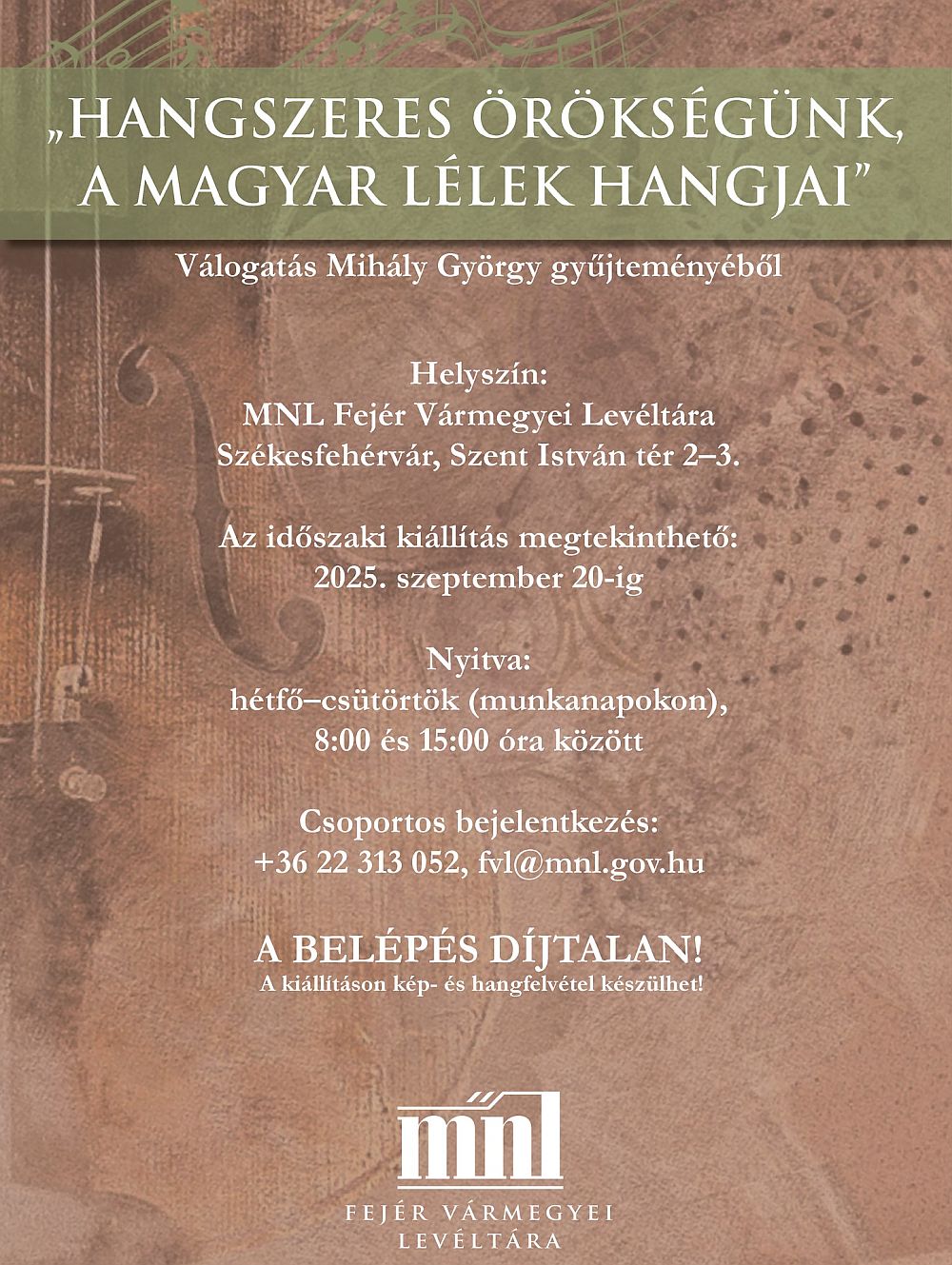 „Hangszeres örökségünk, a magyar lélek hangjai” – hangszerkiállítás a Levéltárban