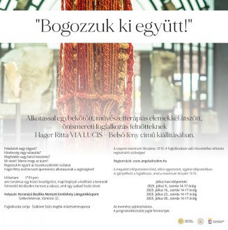 Zárulnak az önismereti foglalkozások Hager Ritta kiállításához kapcsolódóan