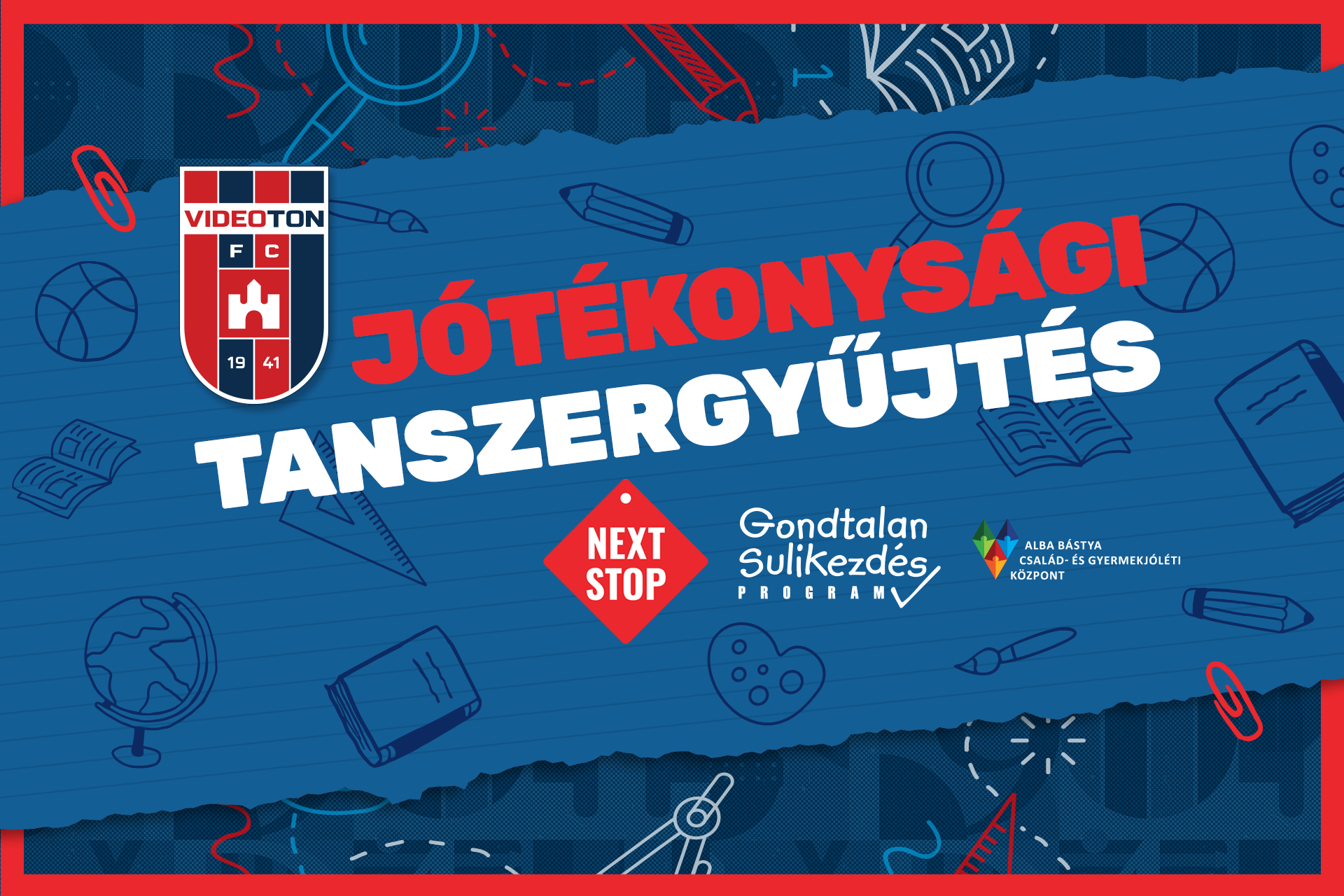 Adománygyűjtő akció a gondtalan sulikezdésért vasárnap a Sóstói Stadionban is