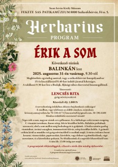 Érik a som – Balinkára visz a Herbarius túra hétvégi programja