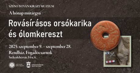 A hónap tárgya a Múzeumban – rovásírásos orsókarikát és ólomkeresztet láthatunk