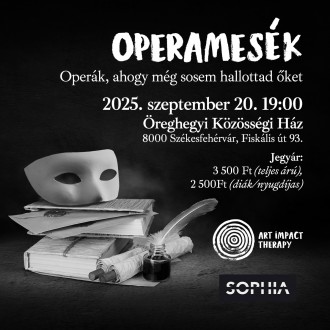 Meseterápia és az opera különleges ötvözete az Öreghegyi Közösségi Házban