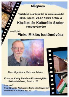 Pinke Miklós festőművész lesz a vendég a Közéleti és Kulturális Szalonban