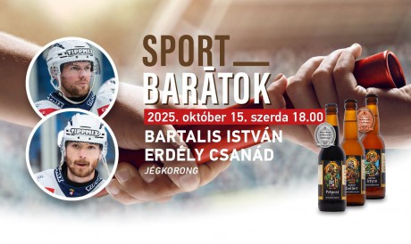 Új évaddal jelentkezik a SportBarátok - Bartalis István és Erdély Csanád lesz a vendég