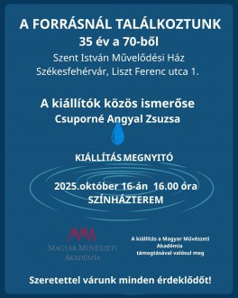 A forrásnál találkoztunk – kiállításmegnyitó a Szent István Hitoktatási és Művelődési Házban