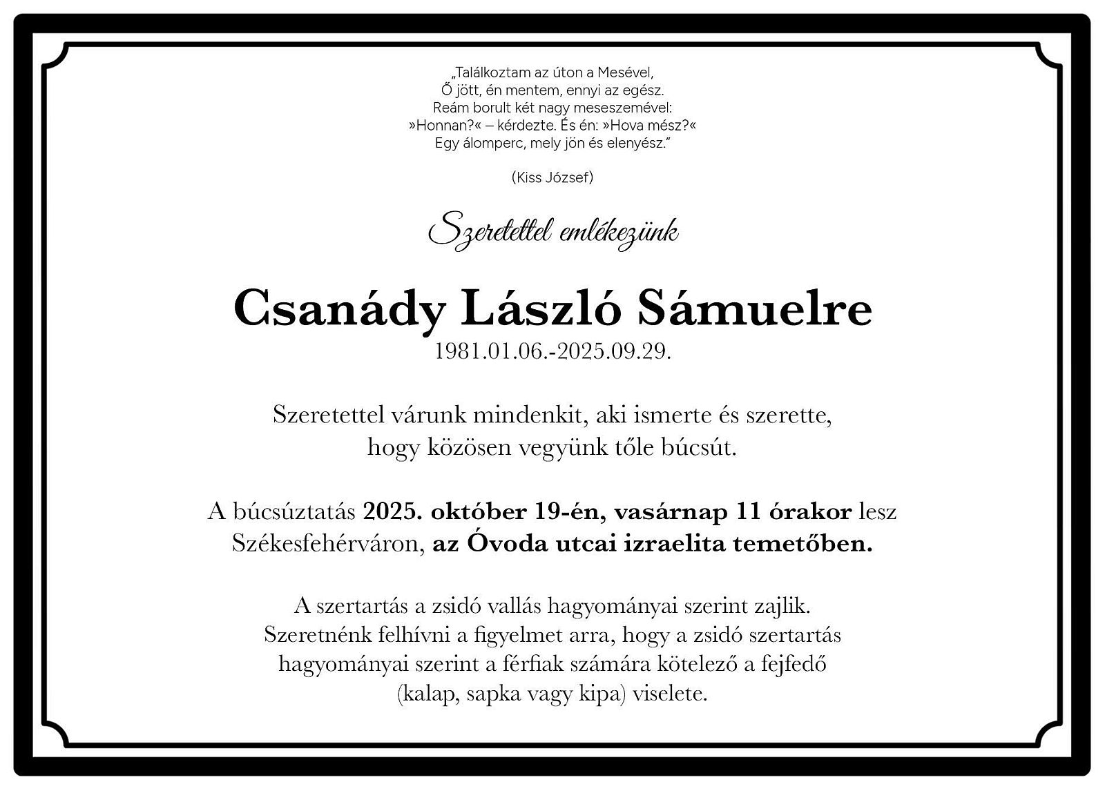Október 19-én, vasárnap 11 órakor lesz Csanády László Sámuel búszúztatása