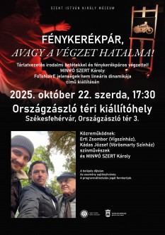 Fénykerékpár, avagy a végzet hatalma! - tárlatvezetés irodalmi betétekkel