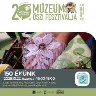 150 évünk-150 ékünk – múzeumpedagógiai foglalkozás október 22-én