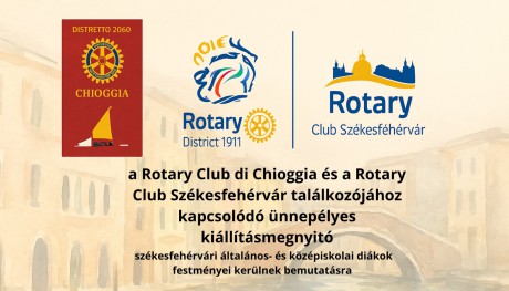 Képzőművészeti kiállításra hív a Rotary Club Székesfehérvár