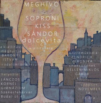 Dolcevita – ma késő délután nyílik Soproni Kiss Sándor tárlata