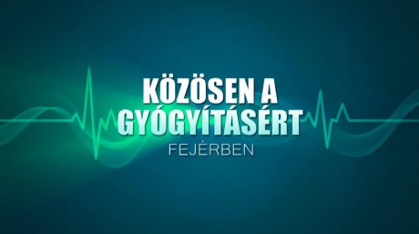 Közösen a gyógyításért Fejérben - új műsor a Fehérvár Televízióban