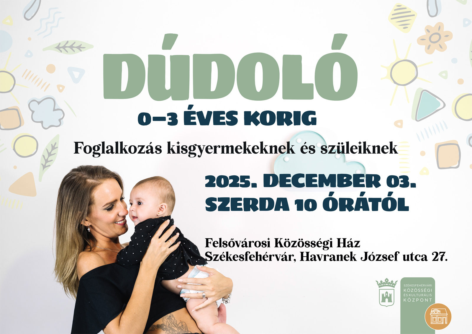 Ismét lesz Dúdoló december 3-án a Felsővárosi Közösségi Házban