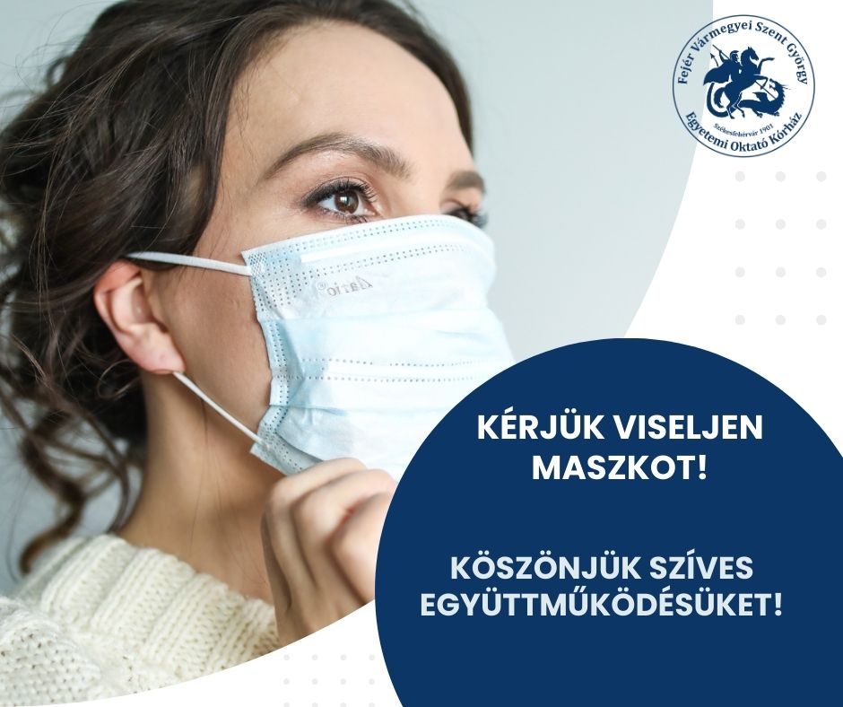 Kötelező a szájmaszk viselése a Szent György Kórház minden épületében