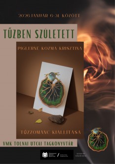 Tűzben született – kiállítás nyílik Piglerné Kozma Krisztina tűzzománc képeiből és ékszereiből