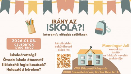 Irány az iskola?! – interaktív előadást tartanak szülőknek a Vörösmarty Könyvtárban